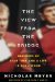 The View From the Bridge Memories of Star Trek and a Life in Hollywood by Nicholas Meyer