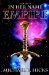 In Her Name Empire by Michael R. Hicks