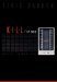 K - I - L - L FM 100 Music to Die For by Teric Darken