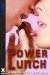 Power Lunch (Power Play) by Shanna Germain