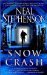Snow Crash by Neal Stephenson