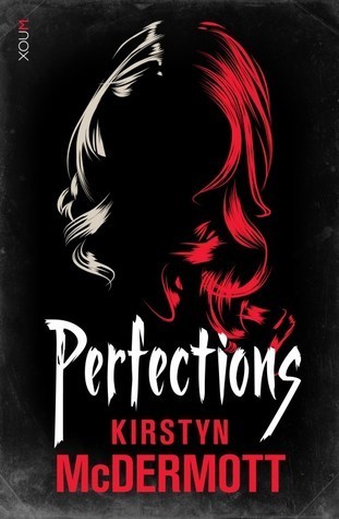 Perfections by Kirstyn McDermott