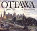 Ottawa An Illustrated History (Illustrated Histories) by John H. Taylor