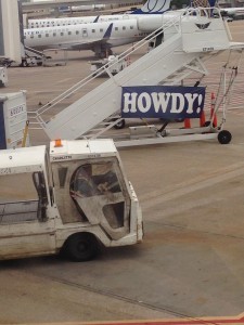 Texas went all out to make me feel welcome--even at the airport. LOL!