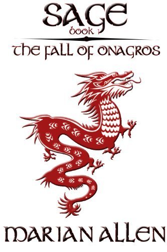 The Fall of Onagros, Sage Book 1