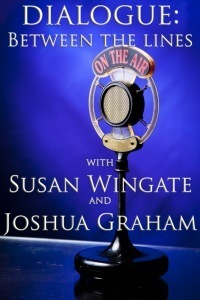 My Interview on DIALOGUE: Between the Lines