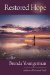 Restored Hope by Brenda Youngerman