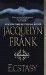 Ecstasy (Shadowdwellers, #1) by Jacquelyn Frank