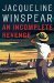 An Incomplete Revenge (Maisie Dobbs) by Jacqueline Winspear