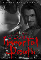 Immortal Death by Laurel O'Donnell