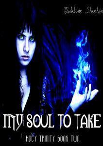 My Soul To Take