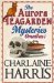 The Aurora Teagarden Mysteries Omnibus 1 (Aurora Teagarden Mystery, #1-4) by Charlaine Harris