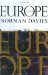 EUROPE. A History. by Norman Davies