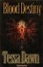 Blood Destiny (Blood Curse, #1) by Tessa Dawn