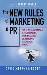 The New Rules of Marketing and PR