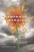 Tornado Warning A Memoir of Teen Dating Violence and Its Effect On A Woman's Life by Elin Stebbins Waldal