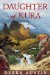 Daughter of Kura A Novel by Debra Austin