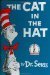 The Cat in the Hat by Dr. Seuss