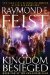 A Kingdom Besieged by Raymond E. Feist