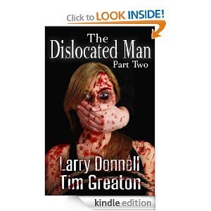 The Dislocated Man, Part Two (The Dislocated Man - thriller, supernatural thriller, ghost story)