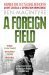 A Foreign Field by Ben MacIntyre