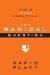 The Radical Question What Is Jesus Worth to You? by David Platt