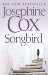 Songbird by Josephine Cox