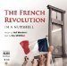 The French Revolution - in a Nutshell by Neil Wenborn