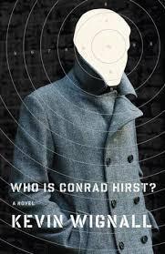 WHO IS CONRAD HIRST? by Kevin Wignall