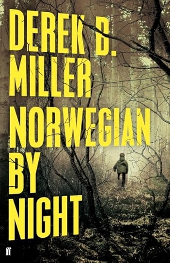 NORWEGIAN BY NIGHT by Derek B. Miller