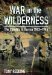 War in the Wilderness The Chindits in Burma 1943-1944 by Tony Redding