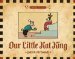 Our Little Kat King A MUTTS Treasury by Patrick McDonnell