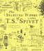 The Selected Works of T.S. Spivet by Reif Larsen