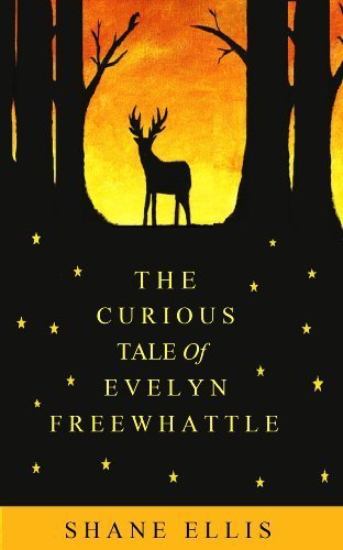 The Curious Tale of Evelyn Freewhattle