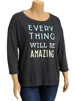 Everything Will Be Amazing t-shirt, available from Old Navy in women's plus sizes.