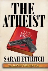 The Deiform Fellowship One: The Atheist cover