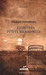 Et autres petits mensonges