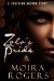 Zola's Pride (Southern Arcana, #2.5) by Moira Rogers