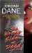 The Wrong Side of Dead (Sweet Justice, #2) by Jordan Dane