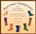 Personal Footprints for Insouciant Sock Knitters Book Two in the New Pathways for Sock Knitters Series by Cat Bordhi