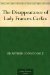 The Disappearance of Lady Frances Carfax by Arthur Conan Doyle