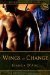 Wings of Change (Dragon Knights, #4.5) by Bianca D'Arc