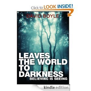 Leaves The World To Darkness