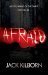 Afraid by Jack Kilborn