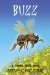 BUZZ by Steve Chicoine