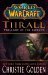 World of Warcraft The Shattering (World of Warcraft #8) by Christie Golden