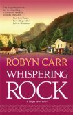 Whispering Rock (Virgin River, #3)