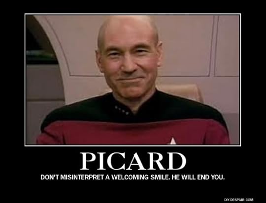 When Picard smiles... you're in trouble
