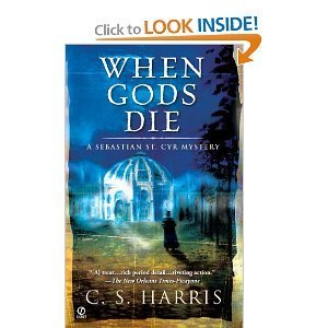 When Gods Die: A Sebastian St. Cyr Mystery