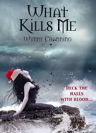 What Kills Me for the Holidays